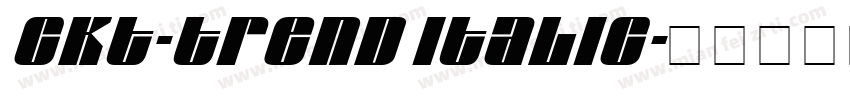 CKT-TREND Italic字体转换